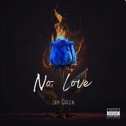 No Love (Still Gets No Love Freestyle)
