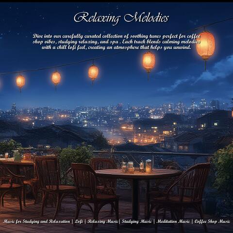 Relaxing Melodies
