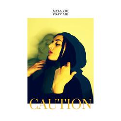 Caution