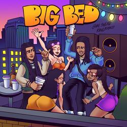 BIG BED (feat. KvngRoyalty)