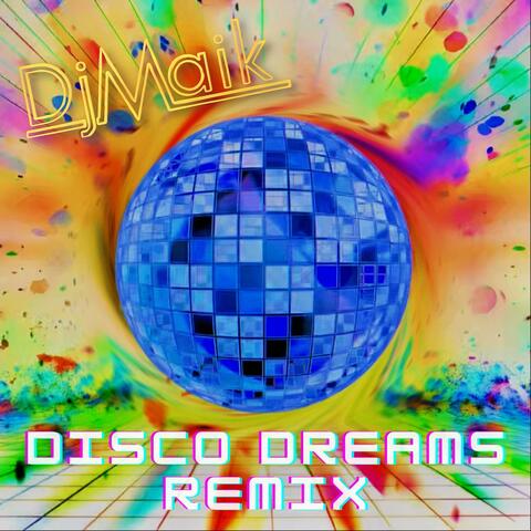 Disco dreams (Remix version)