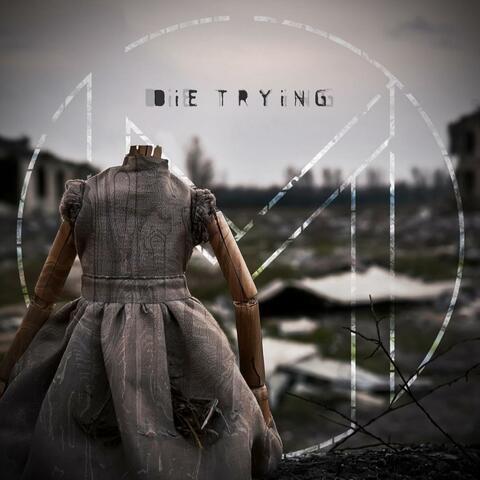 DiE TRYiNG