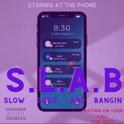 Staring at the phone (slowed)