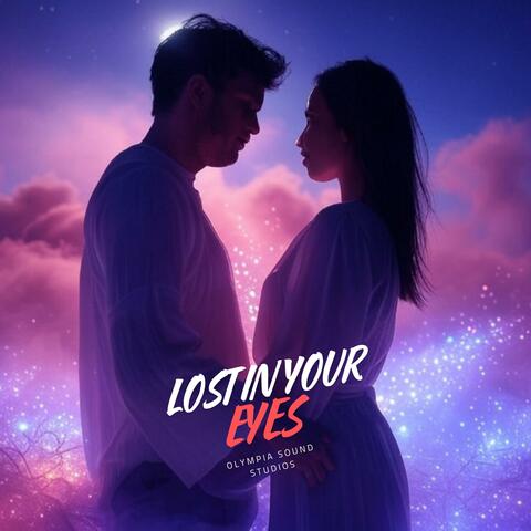 Lost in Your Eyes
