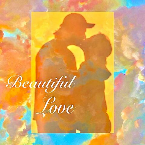 Beautiful Love