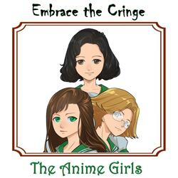Embrace the Cringe