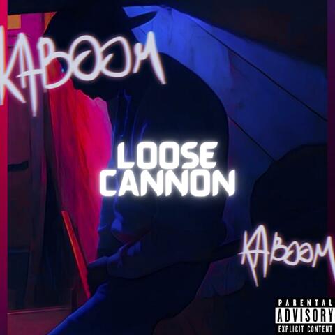 Loose Cannon