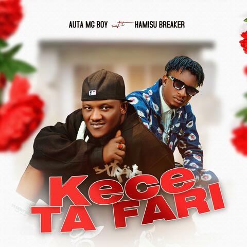 Kece Ta Fari (feat. Hamisu Breaker)