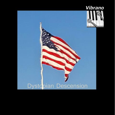 Dystopian Descension