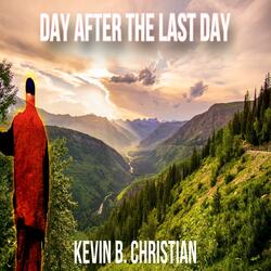 Day After The Last Day