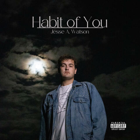 Habit of You