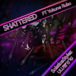 SHATTER (feat. ULU레이션 & Yokune Ruko)