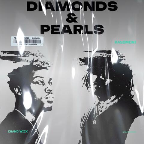 Diamonds & Pearls (feat. KASOMONI+*)