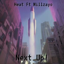 Next Up (feat. Millzayo)