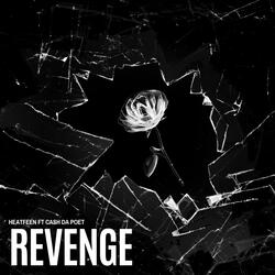 Revenge (feat. Cash Da Poet)