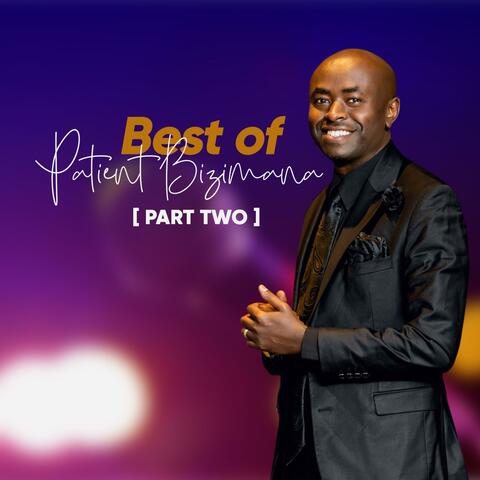BEST OF Patient Bizimana(PART TWO)