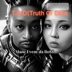 T.O.D.(Truth Or Dare)