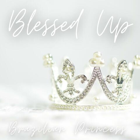 Blessed Up