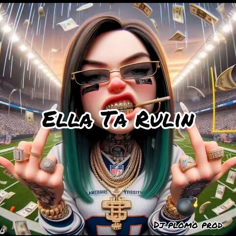 Ella Ta Rulin