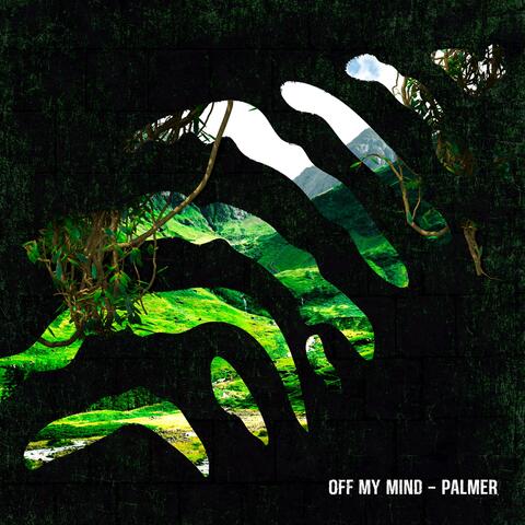 Off My Mind