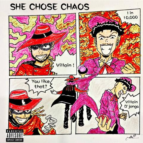 SHE CHOSE CHAOS