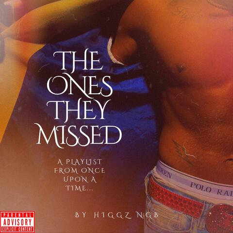 The Ones They Missed