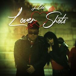 Lover Shots