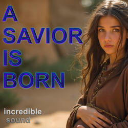 A Savior is Born