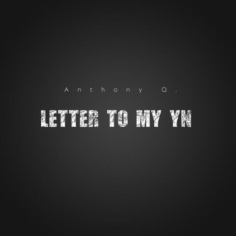 Letter to My Y.N