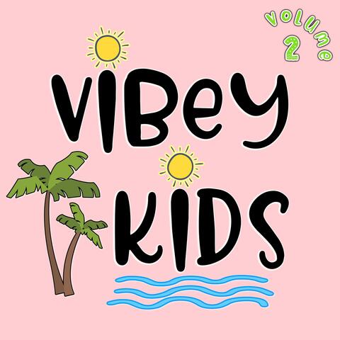 Vibey Kids, Vol. 2