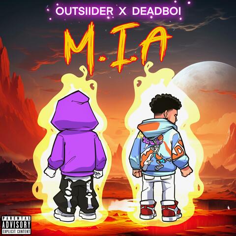 OUTSIIDER X DEADBOI: M.I.A