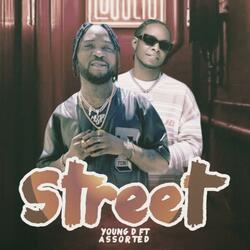 Street (feat. Assorted)
