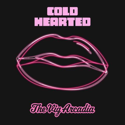 Cold Hearted