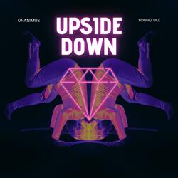 Upside Down (feat. Young Dee)
