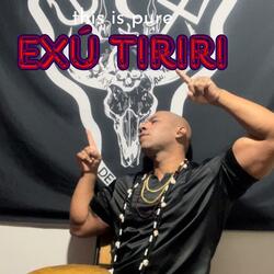 EXÚ TIRIRI MEU PROTETOR /Ponto de quimbanda