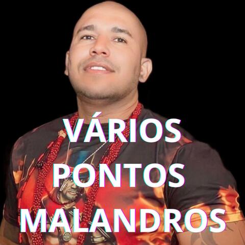 ZÉ PILINTRA E MALANDRO /VÁRIOS PONTOS