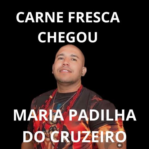 MARIA PADILHA DO CRUZEIRO