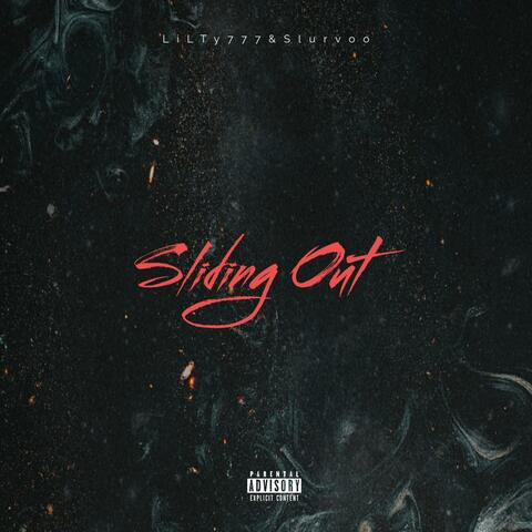 Sliding out (feat. Slurvoo)