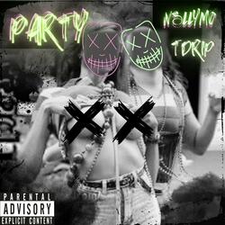 PARTY (feat. TDrip)