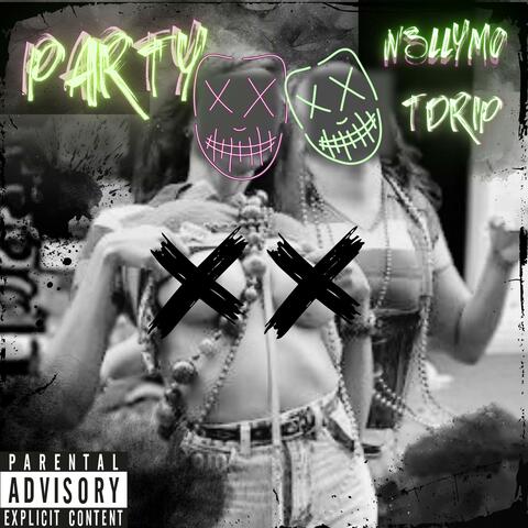 PARTY (feat. TDrip)