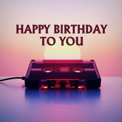 Happy Birthday To You (2025)