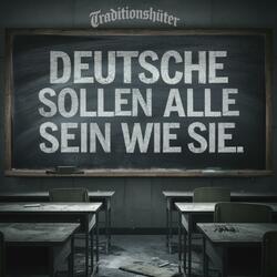 Deutsche sollen alle sein wie sie