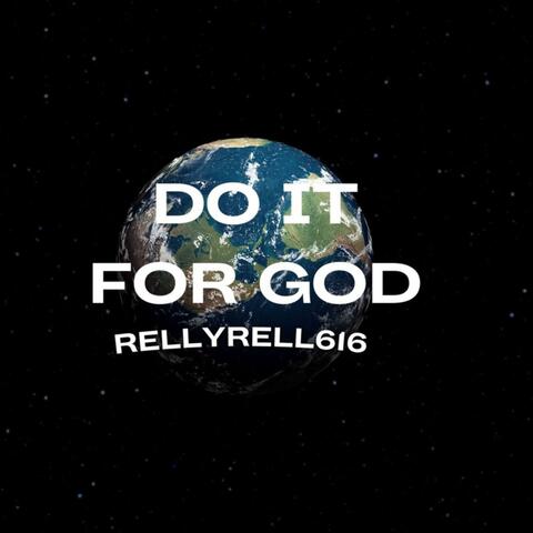 DO IT FOR GOD
