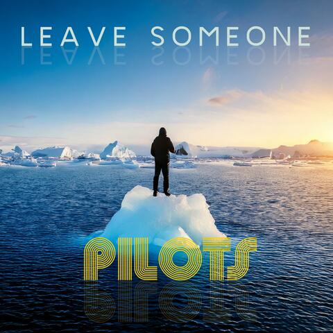 Leave Someone