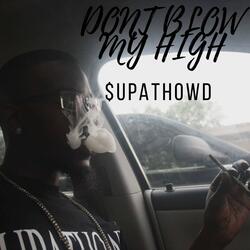 Don't Blow My High