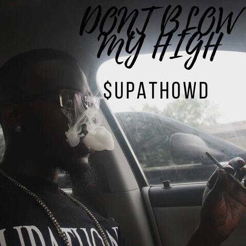Don't Blow My High