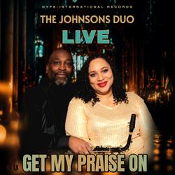 Get my Praise On (Live Version)