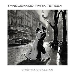 Tangueando para Teresa (feat. Marco Pollice)