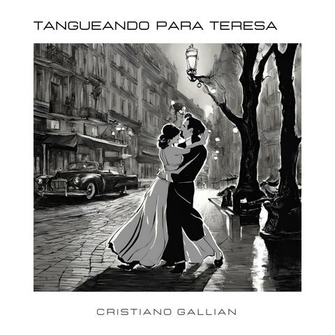 Tangueando para Teresa (feat. Marco Pollice)