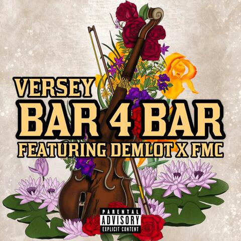 Bar 4 Bar (feat. Demlot & F.M.C)